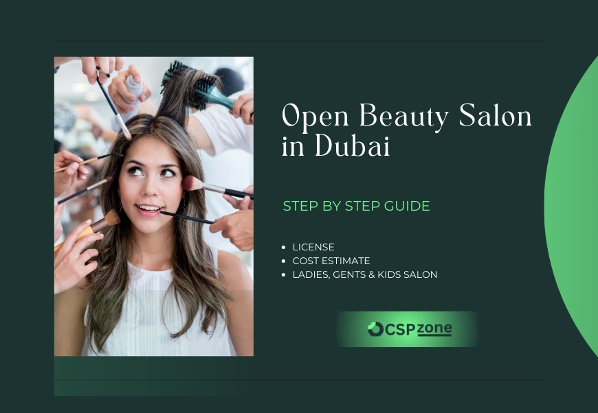 Opening a Salon in Dubai - License Cost & Estimate