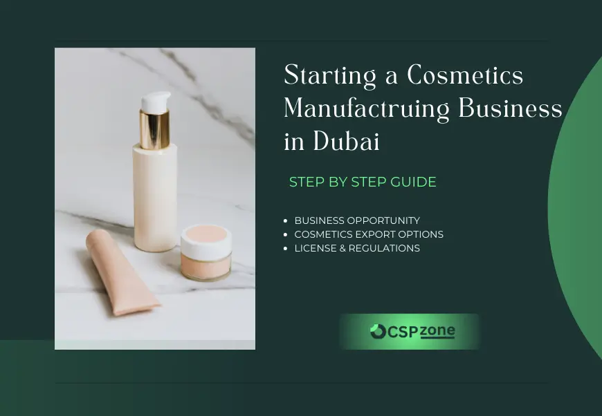 Starting a Cosmetics Manufacturing Business in Dubai